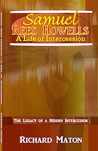 Samuel Rees Howells: A Life of Intercession Hardback