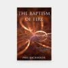 The Baptism of Fire