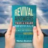Revival Answers, True and False Revivals, Genuine or Counterfeit - Image 3