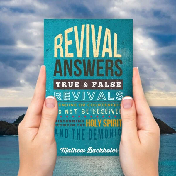 Revival Answers, True and False Revivals, Genuine or Counterfeit - Image 3