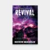 Understanding Revival and Addressing the Issues it Provokes
