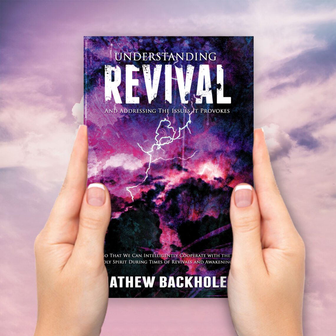 Christian Revival The Promise and Meaning of a Spiritual Awakening