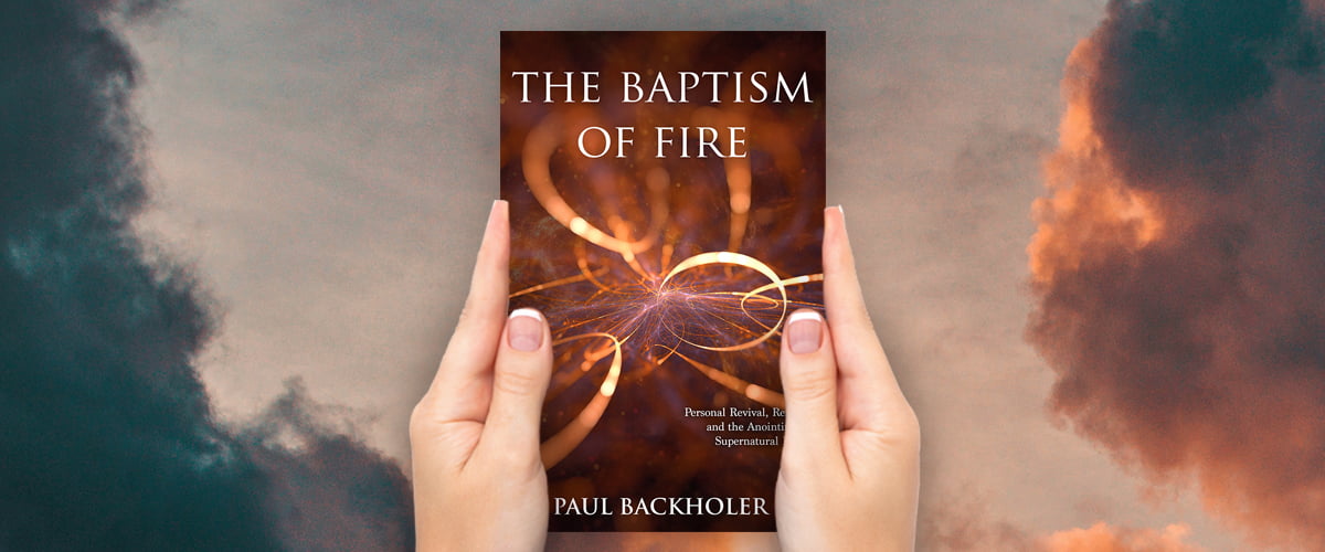 The Baptism of Fire By Faith