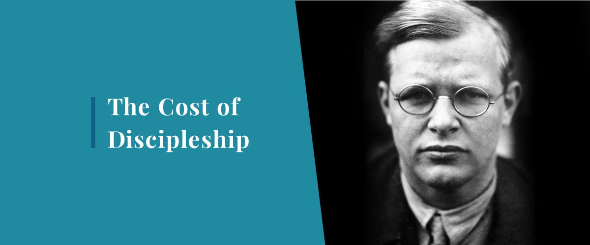 The Cost Of Discipleship By Dietrich Bonhoeffer – By Faith