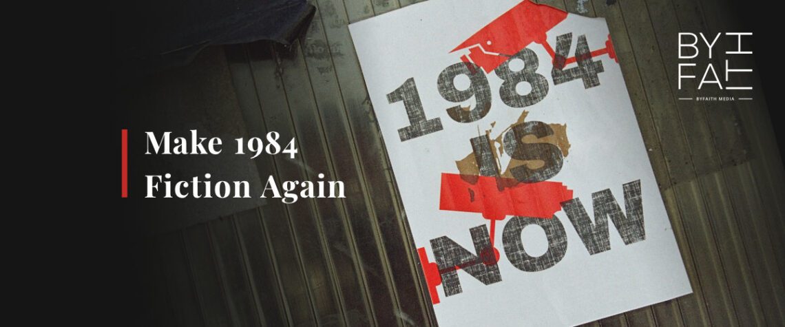 Make 1984 Fiction Again by Paul Backholer