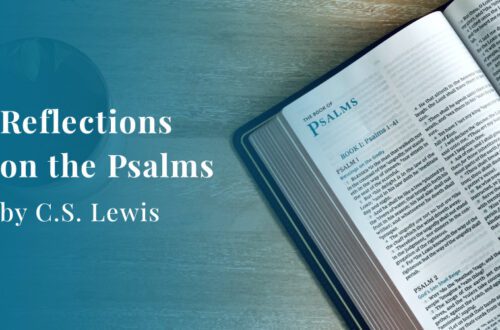 Reflections on the Psalms by C.S. Lewis
