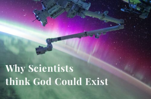 Why Scientists Think God Could Exist by Paul Backholer